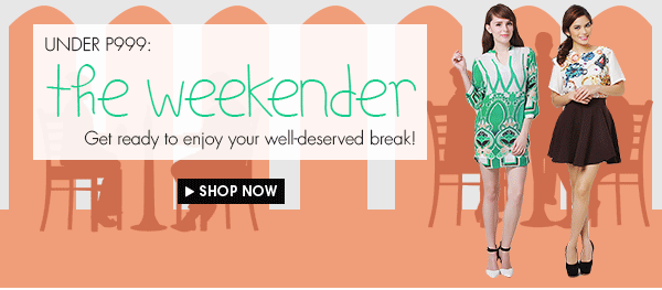 UNDER P999: the weekender