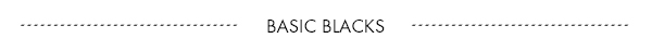 Basic Blacks