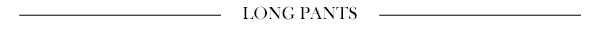Long Pants